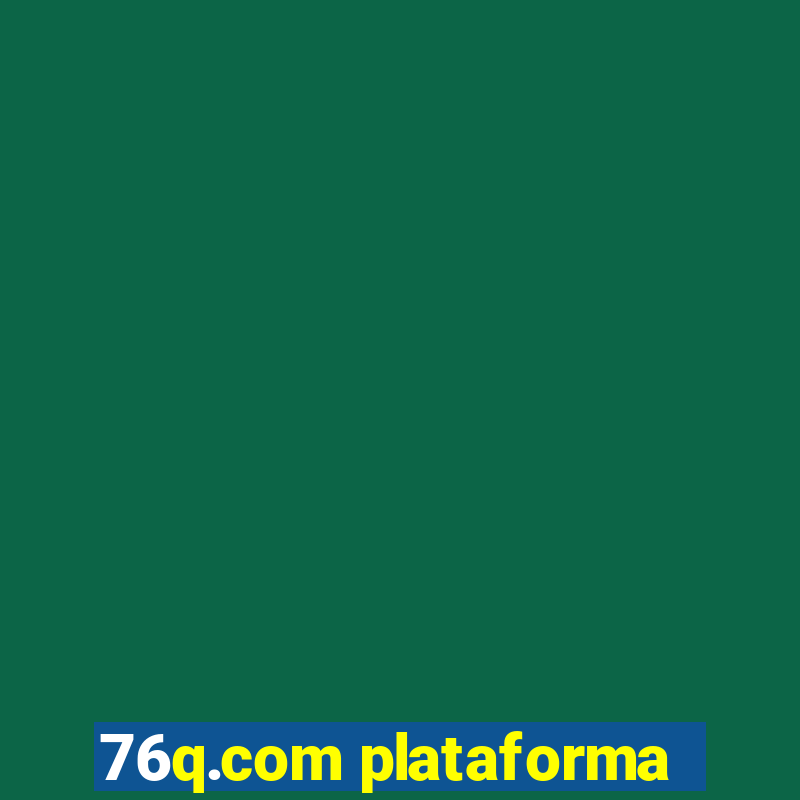 76q.com plataforma